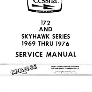 Cessna 172 and Skyhawk Series 1969 thru 1976 Service Manual