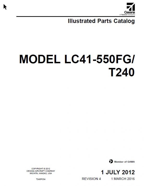 Cessna Model LC41-550FGT240 Illustrated Parts Catalog T240PC04.2