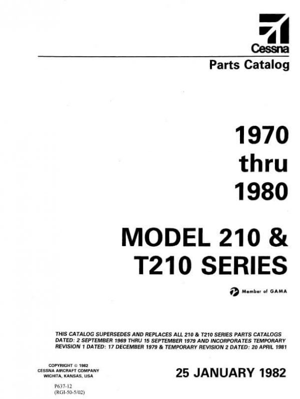 Cessna Model 210 & T210 Series 1970 Thru 1980 Parts Catalog, P637-12