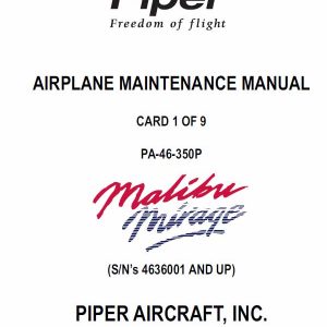 Piper Malibu Mirage Maintenance Manual PA-46-350P, Part # 761-876