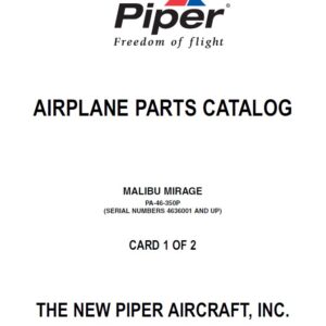 Piper Malibu Mirage Parts Catalog PA-46-350P Part No. 761-878 V2006