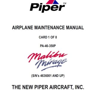 Piper Malibu Mirage Maintenance Manual PA-46-350P Part-761-876 v2006